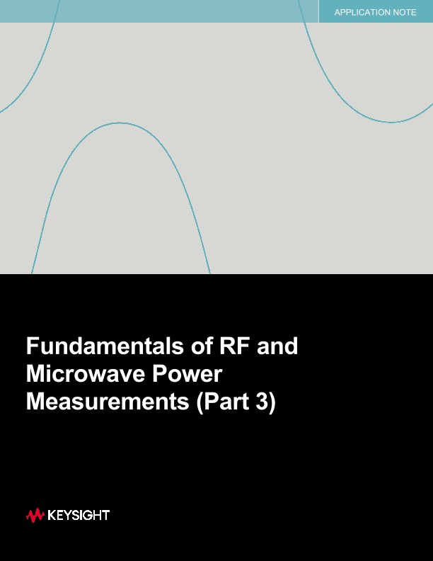 Fundamentals of RF and Microwave Power Measurements (Part 3)