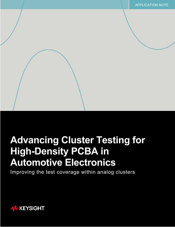 Advancing Cluster Testing for High-Density PCBA in Automotive Electronics