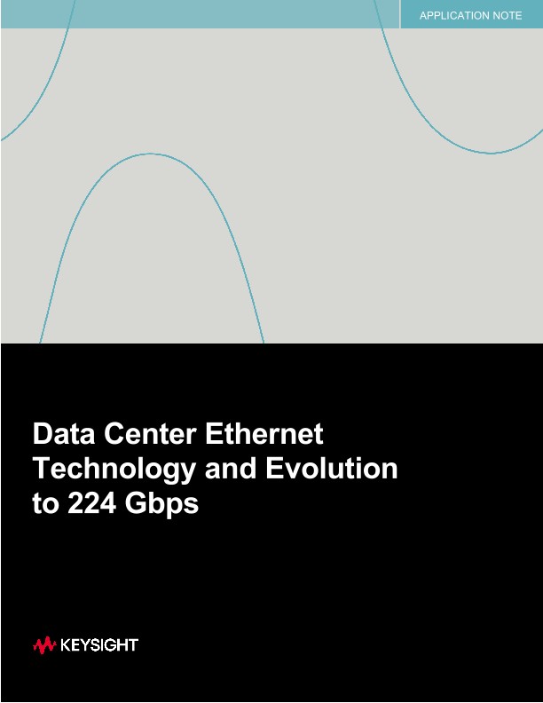 Data Center Ethernet Technology and Evolution to 224 Gbps