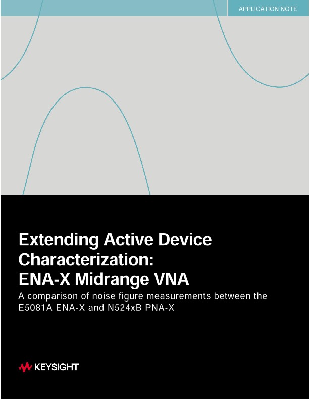 Extending Active Device Characterization: ENA-X Midrange VNA