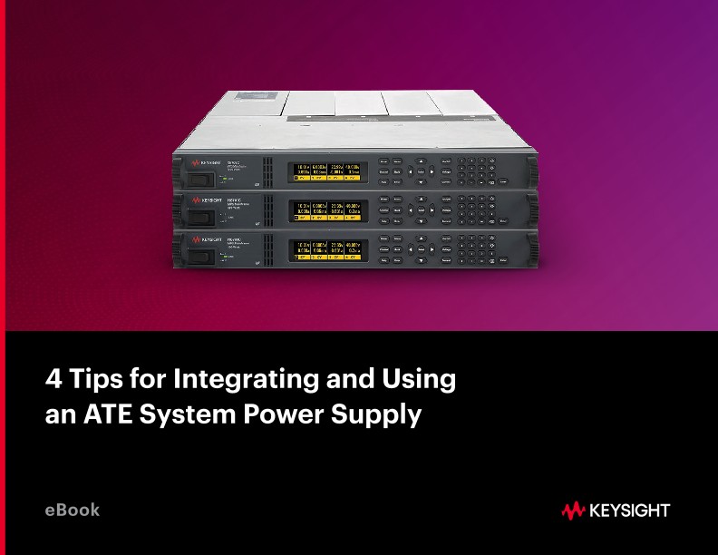 4 Tips for Integrating and Using an ATE System Power Supply