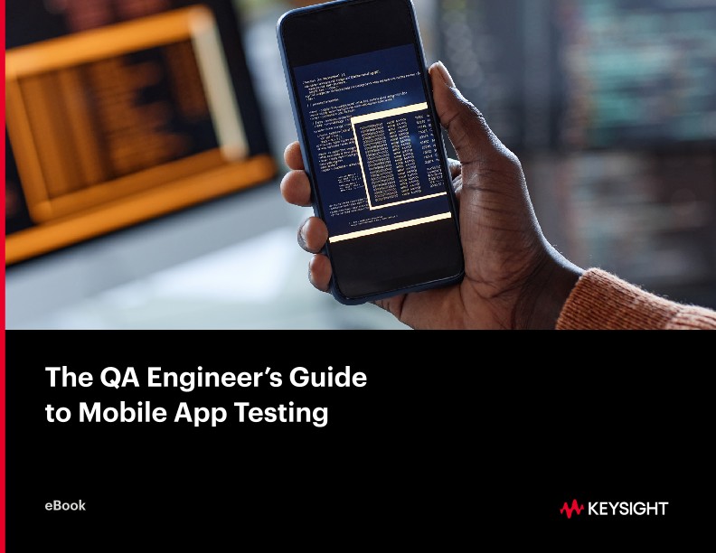 The QA Engineer’s Guide to Mobile App Testing