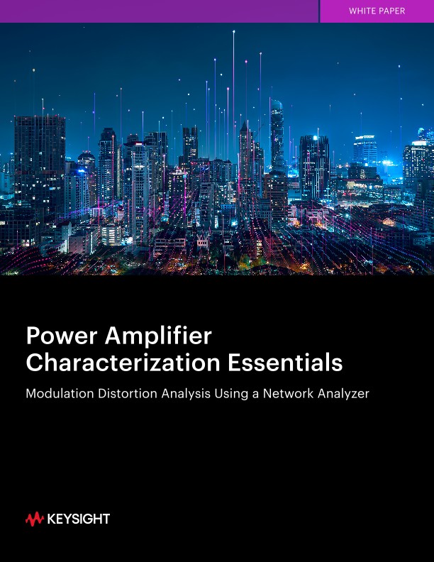 Power Amplifier Characterization Essentials