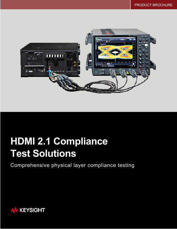 HDMI 2.1 Compliance Test Solutions