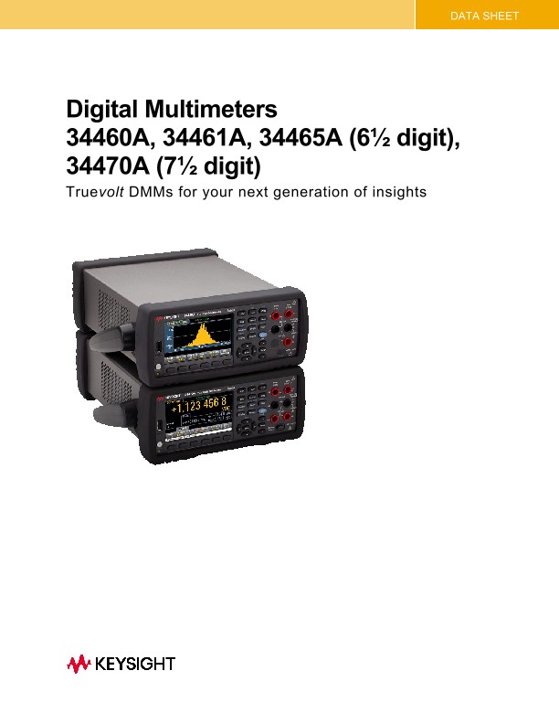 Digital Multimeters 34460A, 34461A, 34465A (6½ digit), 34470A (7½ digit)