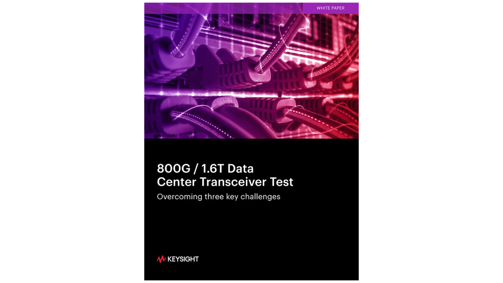 800G / 1.6T Data Center Transceiver Test - Keysight White Paper