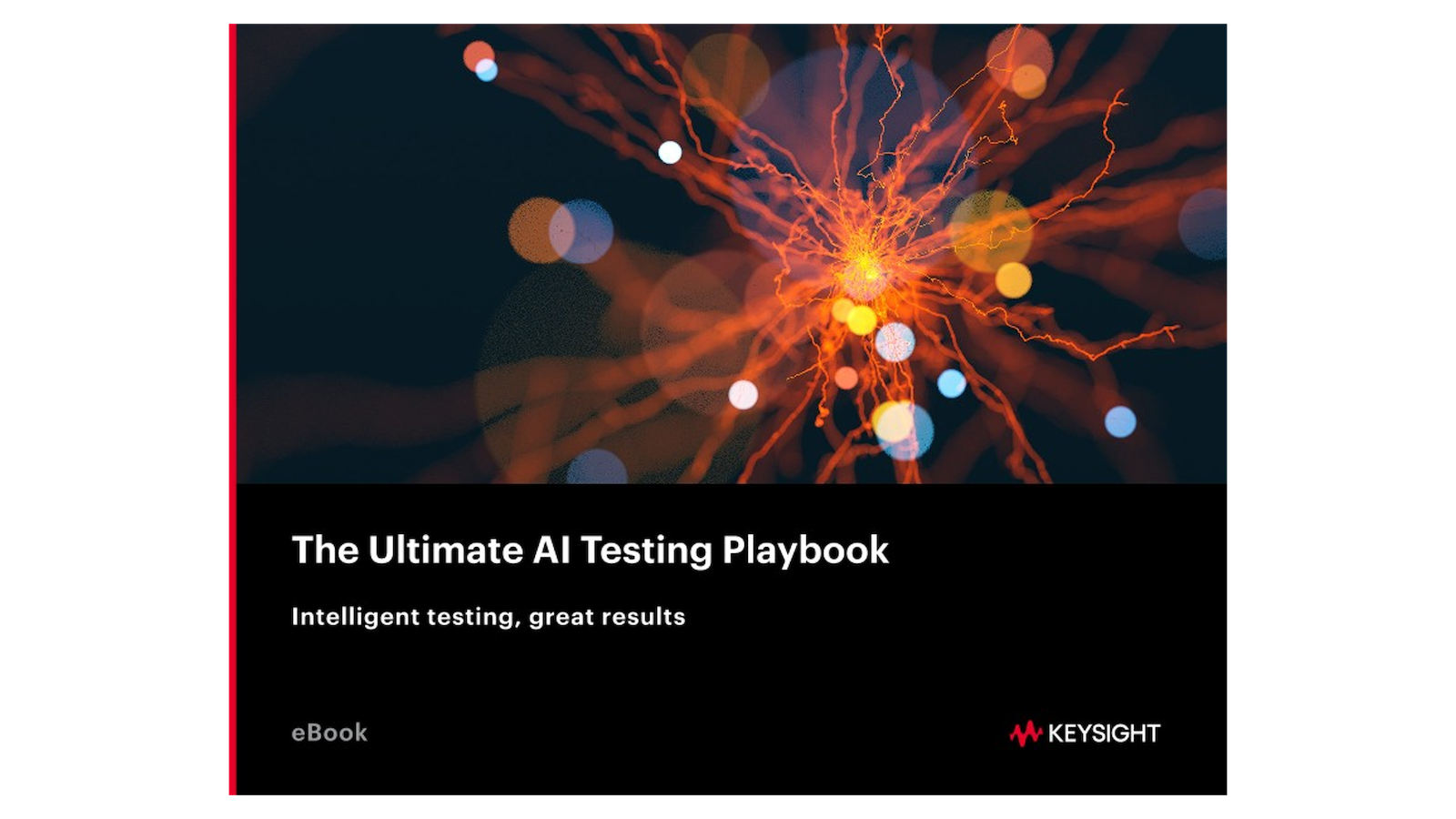 The Ultimate AI Testing Playbook - Keysight